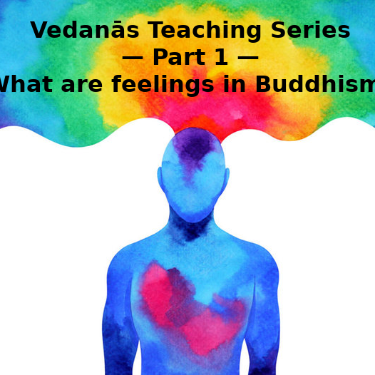 Feelings in Buddhism Vedanas Aggregates Dukkha